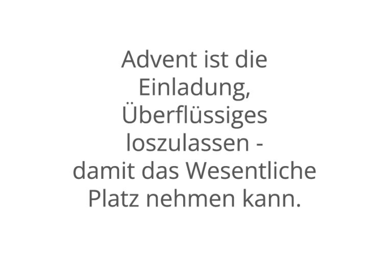 Mehr über den Artikel erfahren Ein stiller Advent: Wenn Weniger wieder gut tut